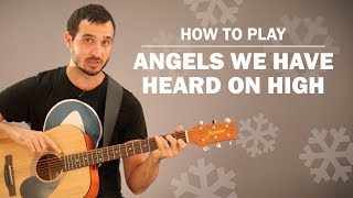 Angels We Have Heard On High  How To Play On Guitar [upl. by Ahsekel]