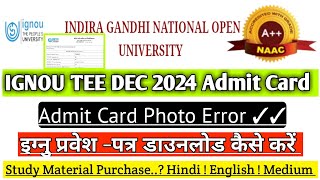 ignou admit card December 2024 exam  ignou Admit card TEE DEC 2024  ignou [upl. by Urban]