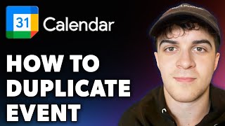 How to Duplicate Event in Google Calendar Shortcut Full 2024 Guide [upl. by Miyasawa]