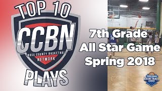 Top 10 Basketball Plays  CCBL 7th Grade All Star Game [upl. by Karmen]