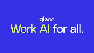 Glean Work AI for all [upl. by Sadirah]