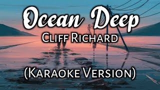 Ocean Deep  Cliff Richard Karaoke Version [upl. by Orten]