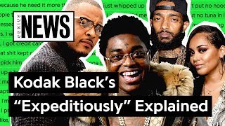 Kodak Black’s “Expeditiously” Explained  Song Stories [upl. by Ak]