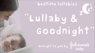 Lullaby and Goodnight Brahms Lullaby  JOHNSONS® Baby [upl. by Atteram528]