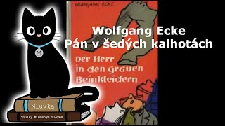 Wolfgang Ecke  Pán v šedých kalhotách Krimi Mluvené slovo SK [upl. by Laurent]