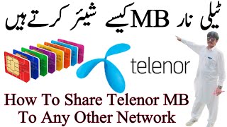 How To Share Telenor Internet MB To Any Other Number  Telenor internet Data Transfer Code 2021 [upl. by Cyrano]