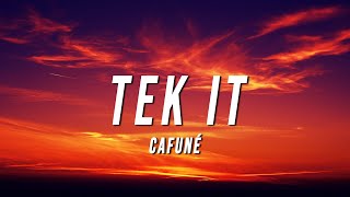 Cafuné  Tek It Lyrics [upl. by Nelyaw]