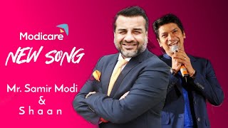 Modicare New Song by Shaan and Mr Samir Modi Sir [upl. by Lucas739]