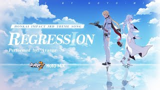 Regression  Honkai Impact 3rd Theme Song Performed by Ayanga  Honkai Impact 3rd [upl. by Shaun]