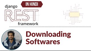 4Downloading Tools  Django Rest Framework [upl. by Cenac]