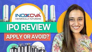 Inox India IPO Review  Should you apply to Inox India IPO [upl. by Aleehs]