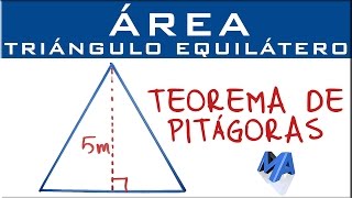 Teorema de Pitágoras  Area del triángulo equilátero conocida su altra [upl. by Cassey]