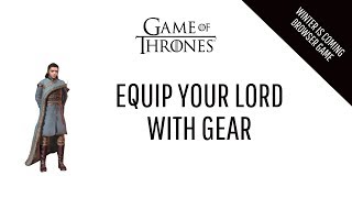 Equip your GoTWiC lord with gear Start right now [upl. by Stoughton15]