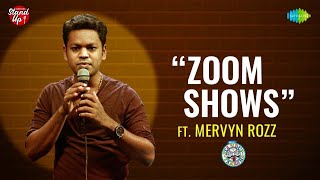 Zoom Shows  Standup Comedy by Mervyn Rozz [upl. by Celestyn904]