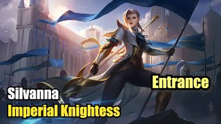 Silvanna Imperial Knightess Entrance Upscale 4K Mobile Legends MOBILELEGENDS [upl. by Atekram947]