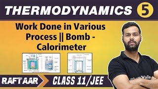 Thermodynamics 05  Bomb  Calorimeter  Class 11JEE  RAFTAAR [upl. by Kcirrez946]