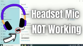 Headset Mic Not working on Windows 10 4 Ways to Fix [upl. by Troth440]