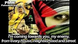 Fatah song quotIm coming towards you my enemy with cleavers and knivesquot [upl. by Autrey]