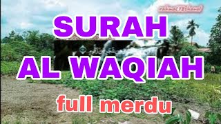 MUROTAL SURAT ALWAQIAH merdu [upl. by Nawj]