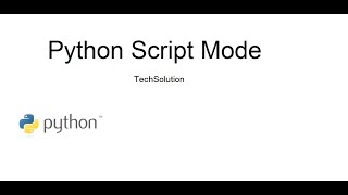 Python script mode tutorial  learn python programming for beginners [upl. by Airdni252]