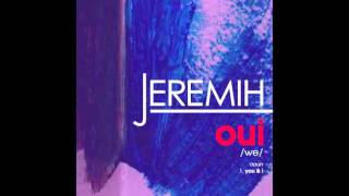 Jeremih  oui Official Audio [upl. by Ricardama820]