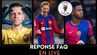 La Frite Catalane est en direct  On parle du Barça LDC réponse FAQ Ferran Torres Frenki Fati 😅 [upl. by Akeryt]