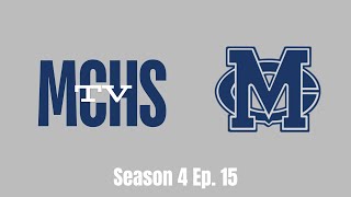 MCHS TV Season 4 Broadcast 15 [upl. by Rocher]