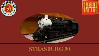 Bachmann Custom Strasburg 90 [upl. by Oiramed]