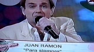 JUAN CORAZON RAMON PARA SIEMPRE [upl. by Corwun]