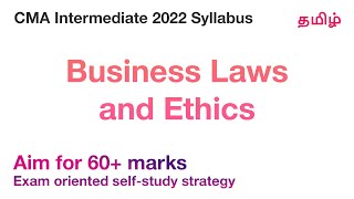 Business Laws and Ethics  Exam Oriented Preparation Strategy  Aim 60 Marks CMA Intermediate Tamil [upl. by Anirehc]