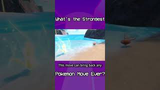 Whats The Strongest Move Possible in Pokemon pokemon [upl. by Hakan]