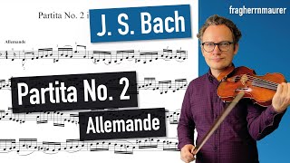 Bach Partita No 2 in dmoll BWV 1004 Allemanda  different tempi  violin sheet music [upl. by Olihs934]