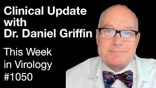 TWiV 1050 Clinical update with Dr Daniel Griffin [upl. by Hbaruas229]