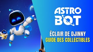 Astro Bot Éclair de Djinny Guide des Collectibles  Guide 100 [upl. by Raffaj687]