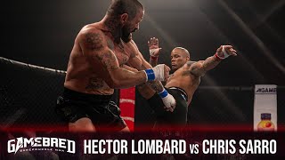 Hector Lombard vs Chris Sarro  Gamebred BKMMA 6 [upl. by Moor]