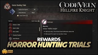 Code Vein Hellfire Knight  Horror Hunting Trials Rewards [upl. by Eelarbed]