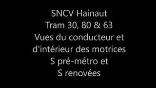 SNCV Hainaut  Tram Vicinal  Vue du Conducteur amp dintérieur ● Führerstandsmitfahrt Innenaufnahmen [upl. by Nole344]