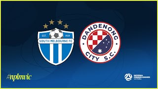 2024 NPLMVIC Round 23 South Melbourne FC v Dandenong City SC [upl. by Alair]