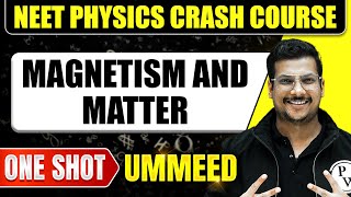 MAGNETISM AND MATTER in 1 Shot All Concepts Tricks amp PYQs  NEET Crash Course  Ummeed [upl. by Atinaj]