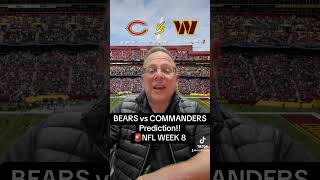 BEARS vs COMMANDERS Prediction🚨NFL WEEK 8 [upl. by Ydeh]