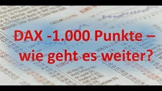 1000 Punkte VERLUST  wie geht es weiter im DAX DAXAnalyse [upl. by Robma]