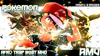 Pokémon AMVAfro trap beat MHD 🌟 [upl. by Htiekel372]