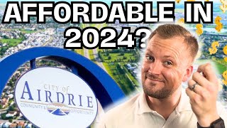 Airdrie AB Cost of Living in 2024  STILL AFFORDABLE [upl. by Drawe]