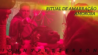 RITUAL DE AMARRAÇÃO AMOROSA [upl. by Knitter]