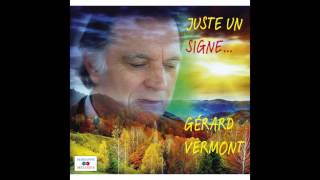 Gérard Vermont  Passeport pour l’oubli [upl. by Pfeifer]