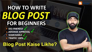 How to Write a Blog Post for AdSense Approval SEO Friendly Blog Post [upl. by Akessej40]