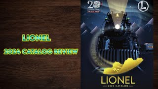 Lionel Trains 2024 Catalog Review [upl. by Otiv]