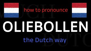 How to say OLIEBOLLEN in Dutch Follow this short tutorial [upl. by Spoor]