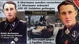 Erwin Bachmann 20 Shermans gegen 2 Panther Panzer 8 Shermans werden vernichtet 12 erbeutet  Doku [upl. by Trebmer]