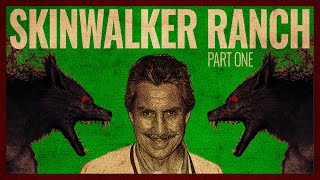 Skinwalker Ranch Pt 1 NIDS Robert Bigelow Werewolf UFOs Bigfoot  The Basement Office [upl. by Narbig]